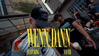 BESLIK & XAVER - WENN DANN prod. RAW FLAVOUR