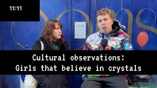 Cultural observations girls that believe in crystals