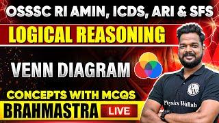 Brahmastra Live  OSSSC RI AMIN ICDS ARI & SFS  Logical Reasoning - Venn Diagram  OPSC Wallah