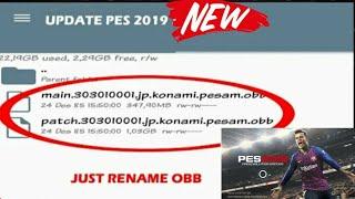 Tutorial Update Pes 2019 MOBILE Wihtout DOWNLOAD OBB AGAIN