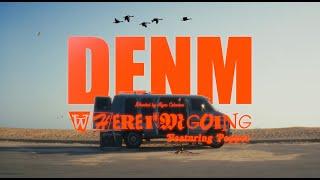 DENM x Pepper - Where Im Going Official Music Video