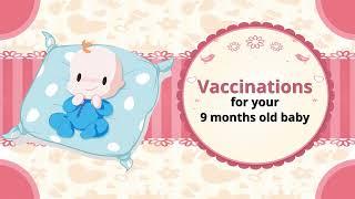 Vaccinations for your 9 months old baby