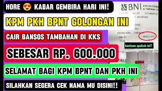 KPM BERUNTUNG  CAIR BANSOS TAMBAHAN 600 RIBU LEWAT KKS KPM PKH BPNT BISA CEK DISINI