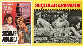 Suçlular Aramızda 1964  Belgin Doruk Tamer Yiğit  Yeşilçam Filmi Full İzle