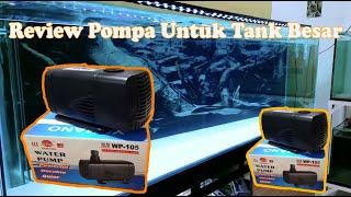 REVIEW POMPA YAMANO WP-105 - POMPA UNTUK AQUARIUM BESAR