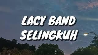 Lacy Band - Selingkuh Lirik