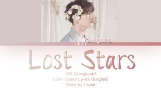 Jungkook 정국 - Lost Stars Adam Levine Cover커버 Eng Lyrics가사