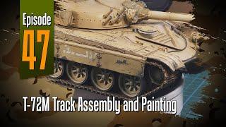 Off the Sprue   T-72M Track Assembly and Painting