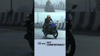 Is it comfortable?  Yamaha YZF-R15 FAQ #4