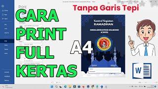 cara print gambar full kertas a4 di word tanpa garis tepi