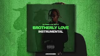 Lil Gotit - Brotherly Love ft. Lil Keed INSTRUMENTAL