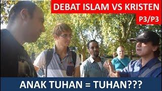 DEBAT ISLAM VS KRISTEN - P3P3 - ANAK TUHAN = TUHAN??? Mansur vs Kristen - Speakers Corner