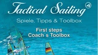 Tactical Sailing - First steps - Coach´s Toolbox - Lesson 3 of  3