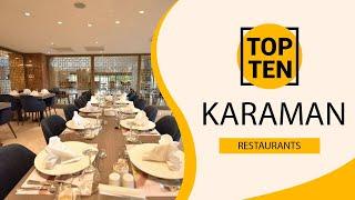 Top 10 Best Restaurants to Visit in Karaman  Turkey - English