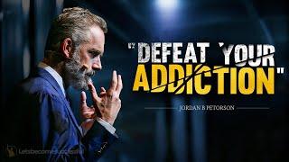 This Is How You Beat Addictions  Les Brown  Jordan Peterson  Motivation