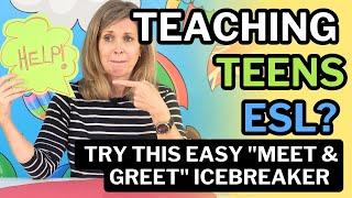 ESL Teens Icebreakers  Fun Meet & Greet Drama Game to Start Your First Lesson