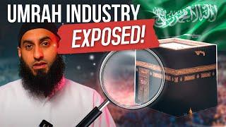 Exposing The Umrah Industry...