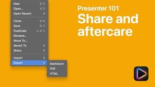 iA Presenter 101 - Share and aftercare