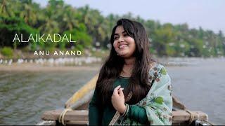 Alaikadal  Ponniyin selvan  Anu Anand  A.R.Rahman  Cover song 