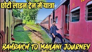 Bahraich to Mailani Meter Gauge Train Journey Train Adventure  Meter Gauge Train Journey in India