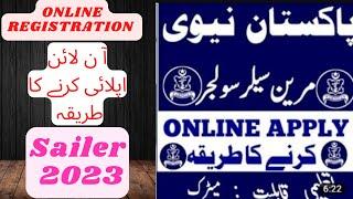 Pak Navy 2023 Sailer Online Registration  pakistan navy 2023 online registrationApply