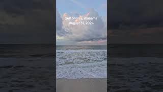 Gulf Shores Alabama #Sunrise 8-31-24 #gulfshores #alabamabeaches #gulfshoresalabama #gulfcoast