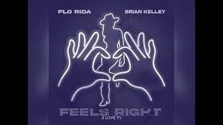 Flo Rida Brian Kelley LAWRENT & WENZL - Feels Right I Love It Moonshine & Honey