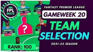 FPL GW20 TEAM SELECTION - RANK 100  Scores Transfers & Captain Fantasy Premier League 202122