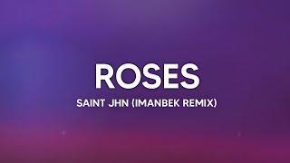 SAINt JHN - Roses Imanbek Remix Lyrics