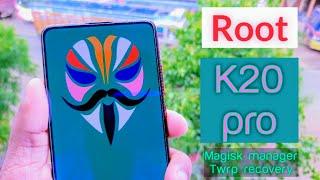 How to Root Redmi k20 pro with Twrp  Magisk Manager