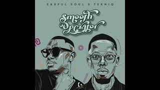 Earful Soul & TekniQ   Smooth Operator