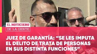 El JUEZ de GARANTÍA ORTÍZ CONFIRMÓ la PRISIÓN PREVENTIVA para los SEIS DETENIDOS #ElNotidelaGente