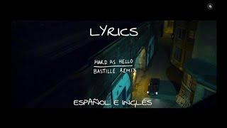 Kimberly Anne--- Hard As Hello bastille-remix Lyrics español e ingles