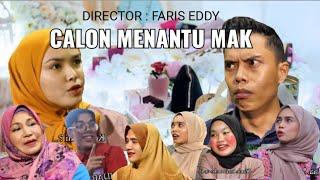 CALON MENANTU MAK Faris Eddy Viral Tv