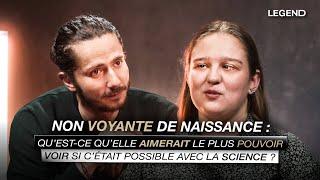 NON-VOYANTE  QUEST-CE QUELLE AIMERAIT LE PLUS POUVOIR VOIR SI CÉTAIT POSSIBLE AVEC LA SCIENCE ?