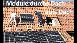 PV-Anlage Module selber montieren durchs Dach aufs Dach Fotovoltaik Teil 4