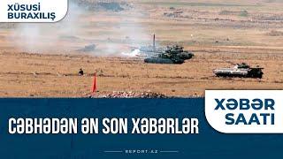 Cəbhədən ən son xəbərlər - Xəbər saatı 01.10.2020