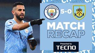 MAHREZS FIRST CITY HAT-TRICK  MATCH RECAP  CITY 5-0 BURNLEY  ALTERNATIVE HIGHLIGHTS