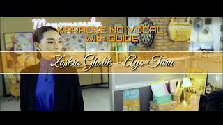 Zaskia Ghotik - Ayo Turu KARAOKE NO VOCAL with GUIDE