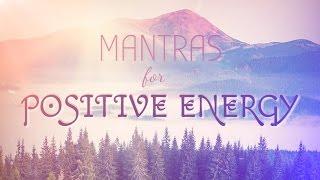 6 Powerful Mantras for Positive Energy  Mantra Meditation Music