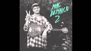 Mac DeMarco  Freaking Out The Neighborhood