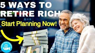 How to Build a Rock-Solid Retirement Plan in 2024 5 Steps for Financial Freedom