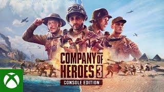Company of Heroes 3 Console Edition  Gameplay Trailer