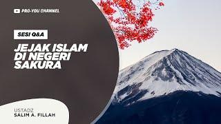 Jejak Islam di Negeri Sakura  Ustadz Salim A. Fillah  Q&A KAJIAN UMUM AYF