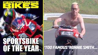 Performance Bikes  Sportsbike of the Year 2000  Ronnie Smith
