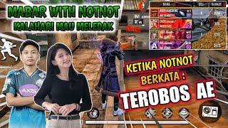 KETIKA NOTNOT SUDAH BERKATA TEROBOS AE MUSUH AUTO RATA BOSSS 