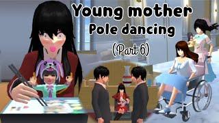 Young mother pole dancing Part 6  Sad Story  Sakura School Simulator