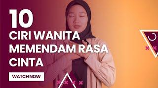 10 Ciri Wanita yang Memendam Perasaan Cinta