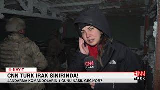 IRAK SINIRINDA SICAK DAKİKALAR FULYA ÖZTÜRK TÜRKİYENİN EN YÜKSEK ÜS BÖLGESİNDE