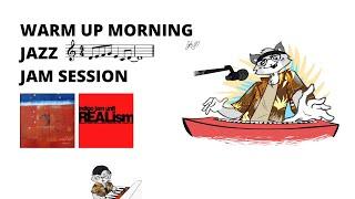 MORNING WARMUP JAZZ JAM SESSION MATALINOMUSICWORKS